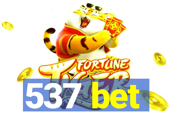 537 bet