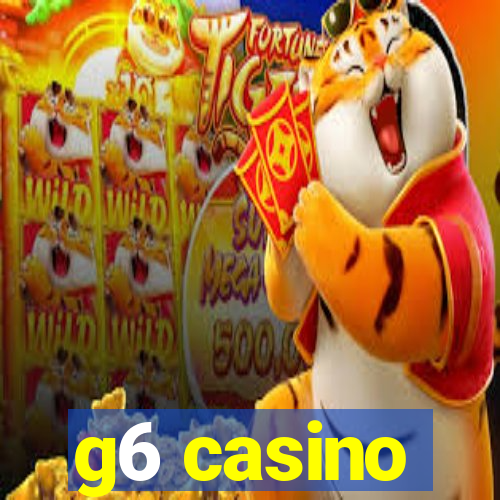 g6 casino