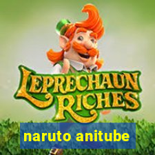 naruto anitube