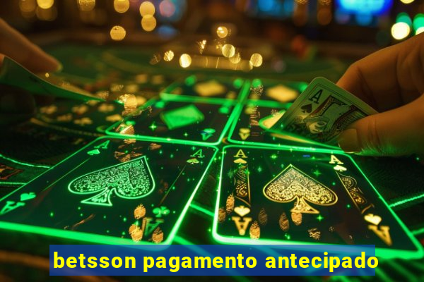 betsson pagamento antecipado
