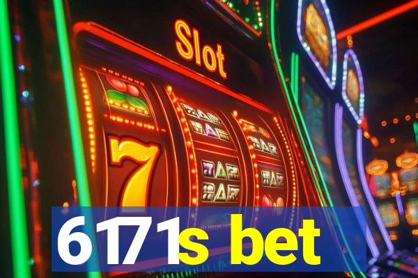 6171s bet