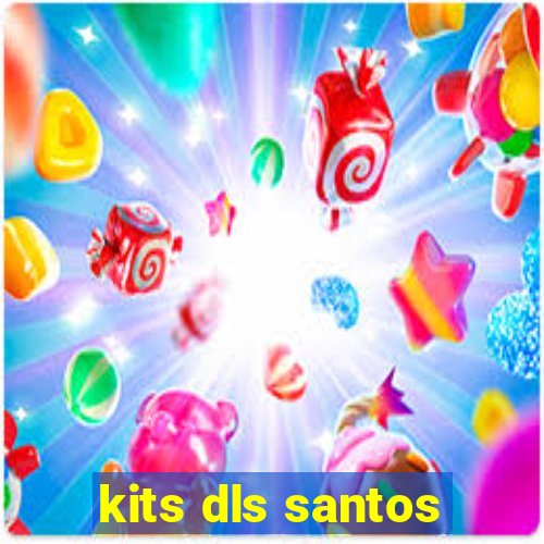 kits dls santos