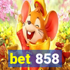 bet 858