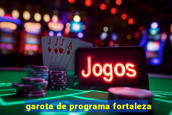 garota de programa fortaleza