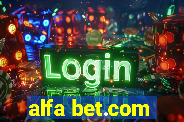 alfa bet.com