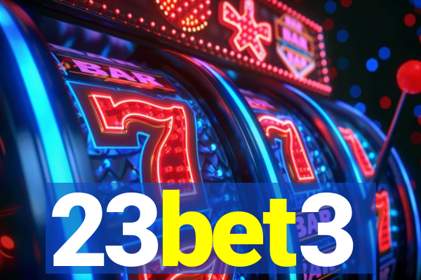 23bet3