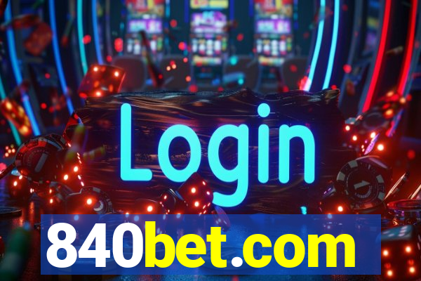 840bet.com