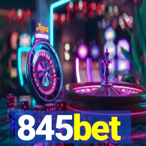 845bet