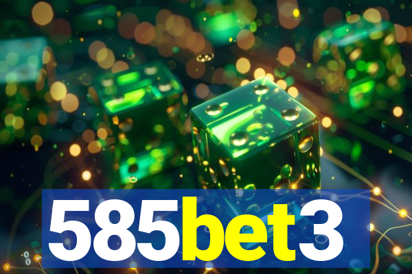 585bet3
