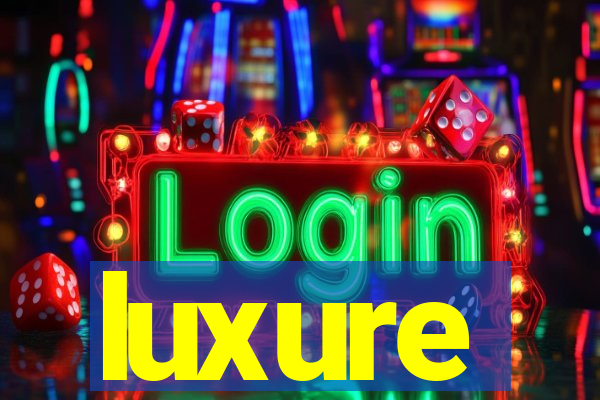 luxure