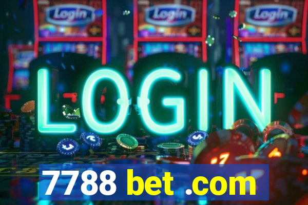 7788 bet .com