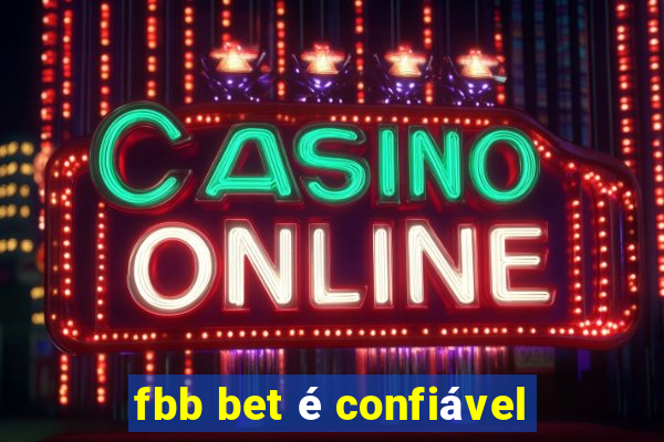 fbb bet é confiável