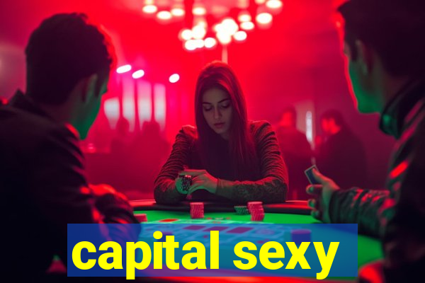 capital sexy