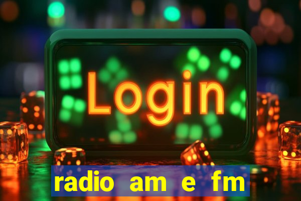radio am e fm casas bahia