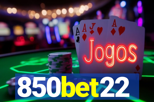 850bet22