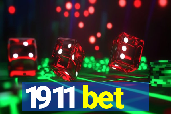 1911 bet