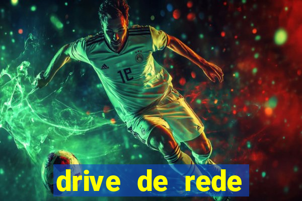 drive de rede windows 7