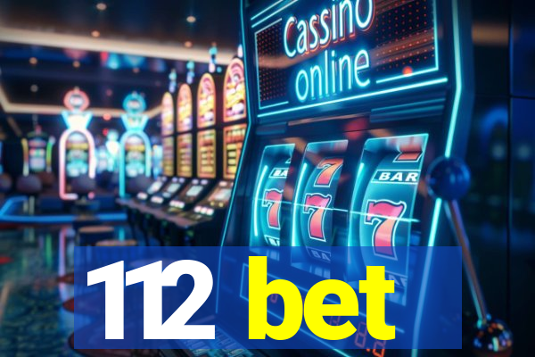 112 bet