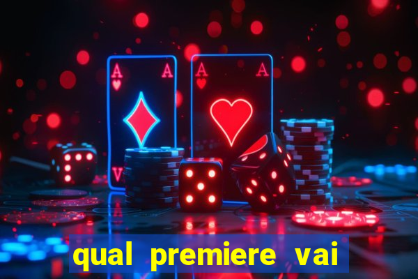 qual premiere vai passar o jogo do vasco