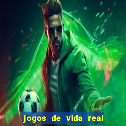 jogos de vida real na escola