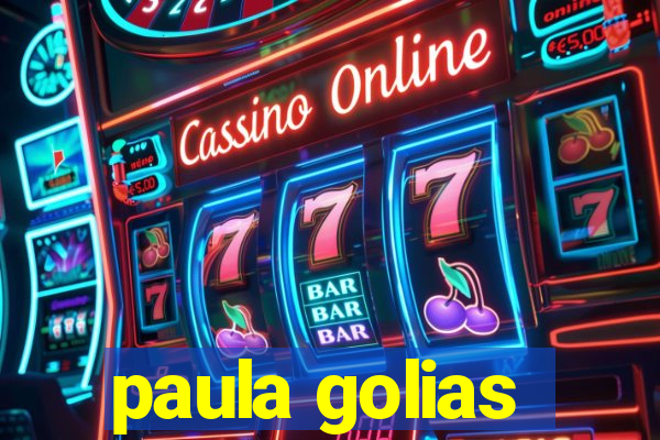 paula golias