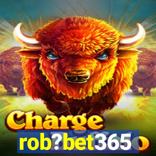 rob?bet365
