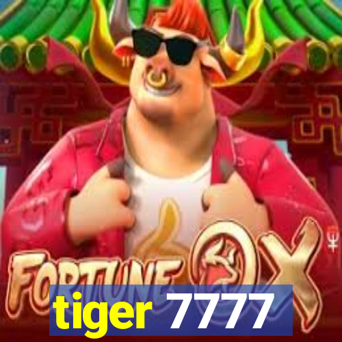 tiger 7777