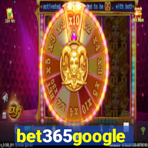 bet365google