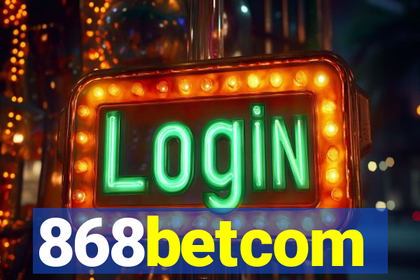 868betcom