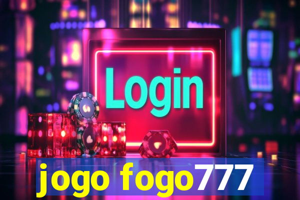 jogo fogo777