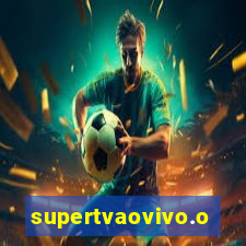 supertvaovivo.oi