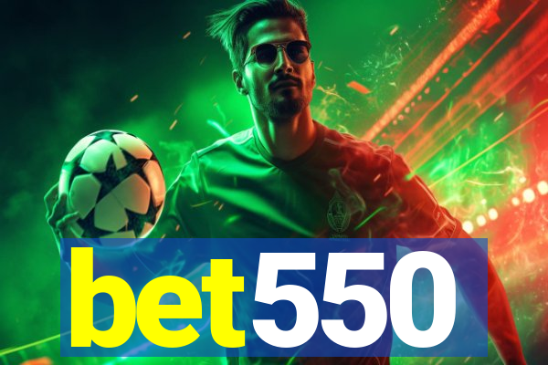 bet550