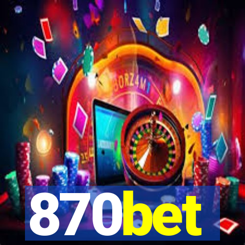 870bet
