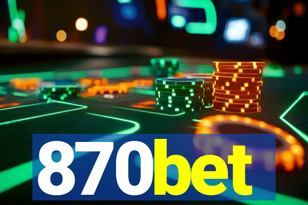 870bet