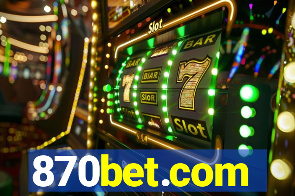 870bet.com