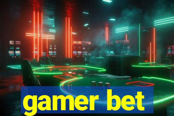 gamer bet
