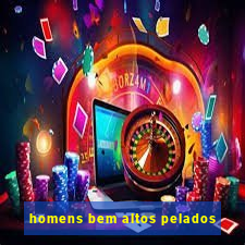 homens bem altos pelados