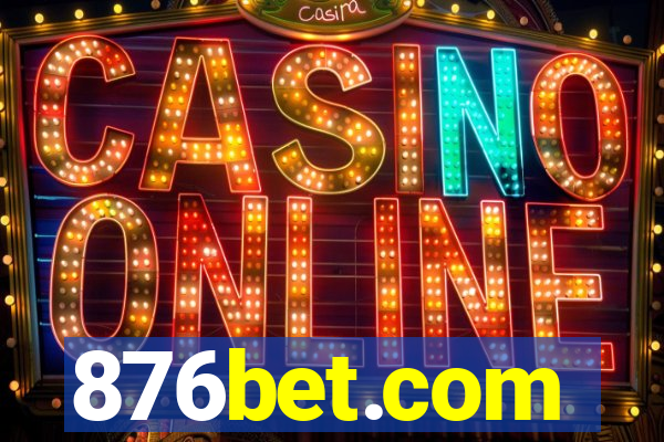 876bet.com