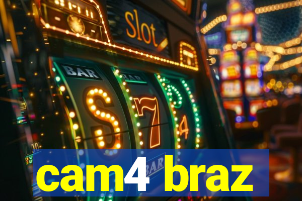 cam4 braz
