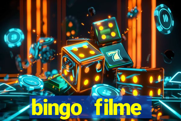 bingo filme completo dublado