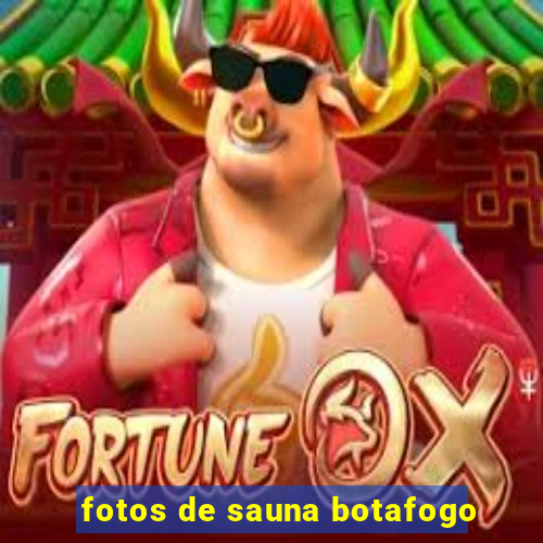 fotos de sauna botafogo