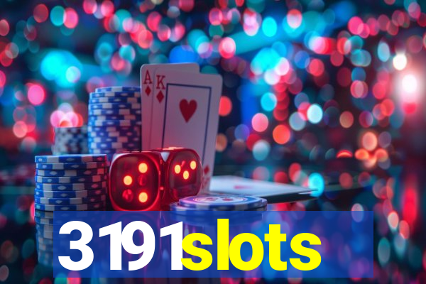 3191slots