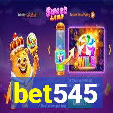 bet545