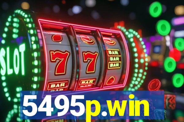 5495p.win