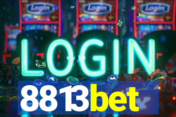 8813bet