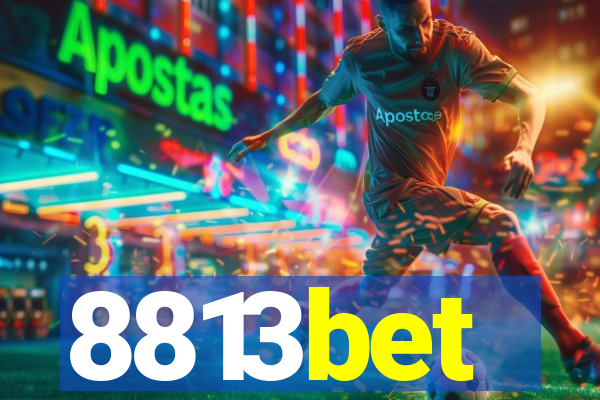8813bet