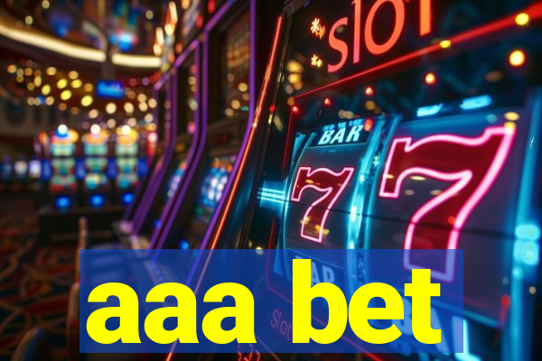 aaa bet