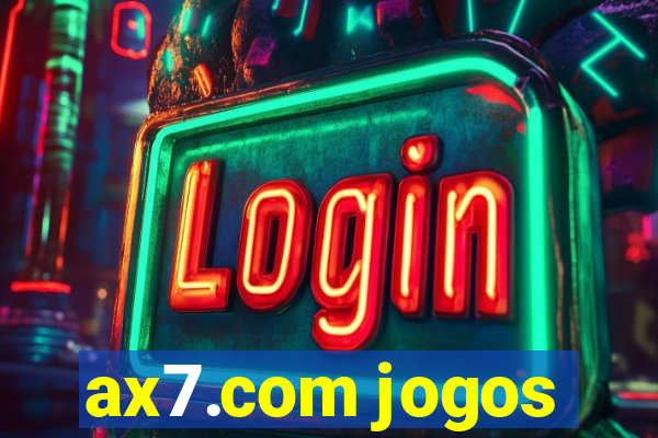 ax7.com jogos