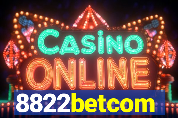 8822betcom