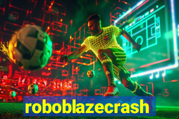 roboblazecrash